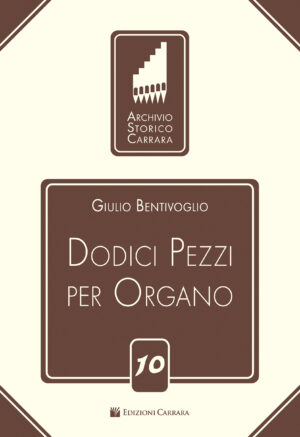 Dodici Pezzi per Organo