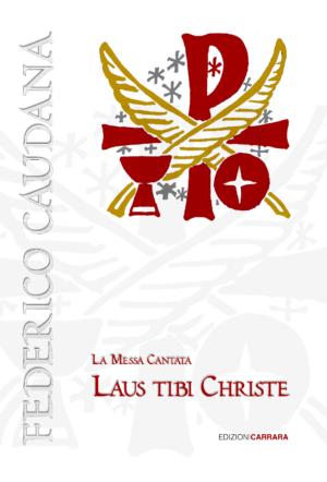 Messa “Laus Tibi Christe”