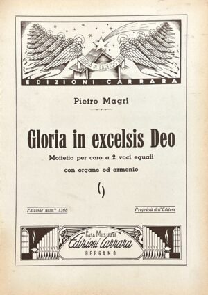 GLORIA IN EXCELSIS DEO