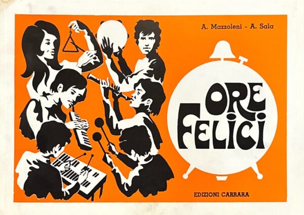 ORE FELICI