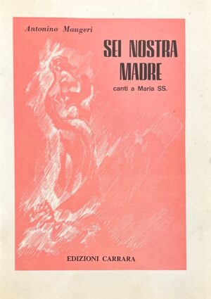 SEI NOSTRA MADRE