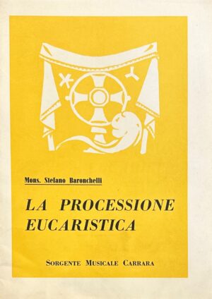 LA PROCESSIONE EUCARISTICA