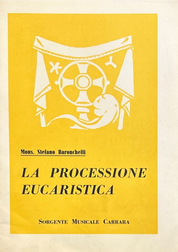 LA PROCESSIONE EUCARISTICA