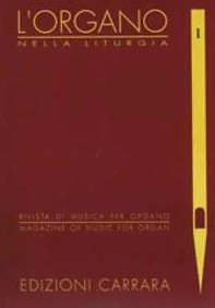 L'ORGANO NELLA LITURGIA | VOLUME 1
