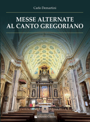 MESSE ALTERNATE AL CANTO GREGORIANO
