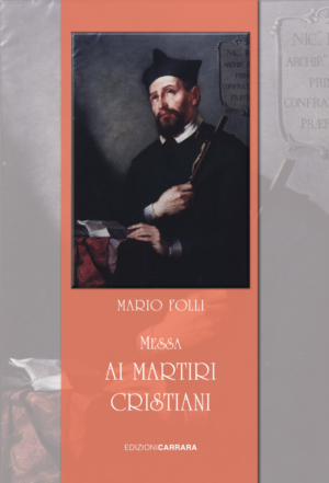 MESSA AI MARTIRI CRISTIANI