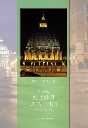 MESSA AI SANTI PONTEFICI DEL XX SECOLO