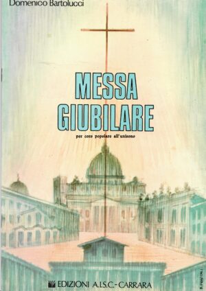 MESSA GIUBILARE | Giubileo Anno 2000