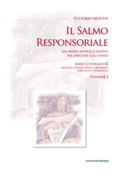 Il Salmo Responsoriale -  anno liturgico C - Vol.I