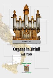 Organo in Friuli nel Settecento