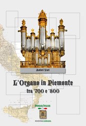 L'Organo in Piemonte tra '700 e '800