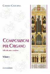 Composizioni per organo - Vol. I
