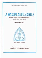La benedizione eucaristica (Pange lingua e O salutaris Hostia)